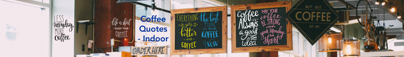 Coffee - Quotes - Indoor Fusion Decals