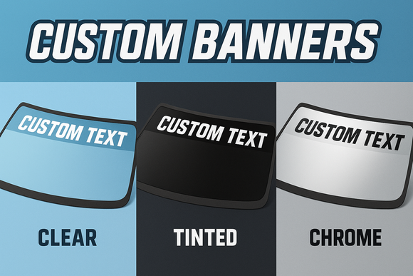 Custom Windshield Banners
