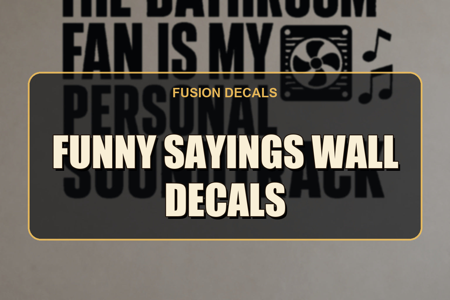 Funny Sayings Wall Decals collection cover