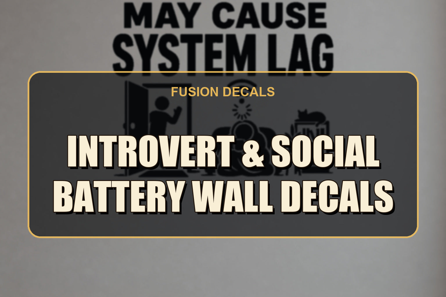 Introvert & Social Battery Wall Decals collection cover