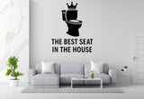 The Best Seat in the House - Funny Bathroom Wall Decal Vinyl Sticker Removable