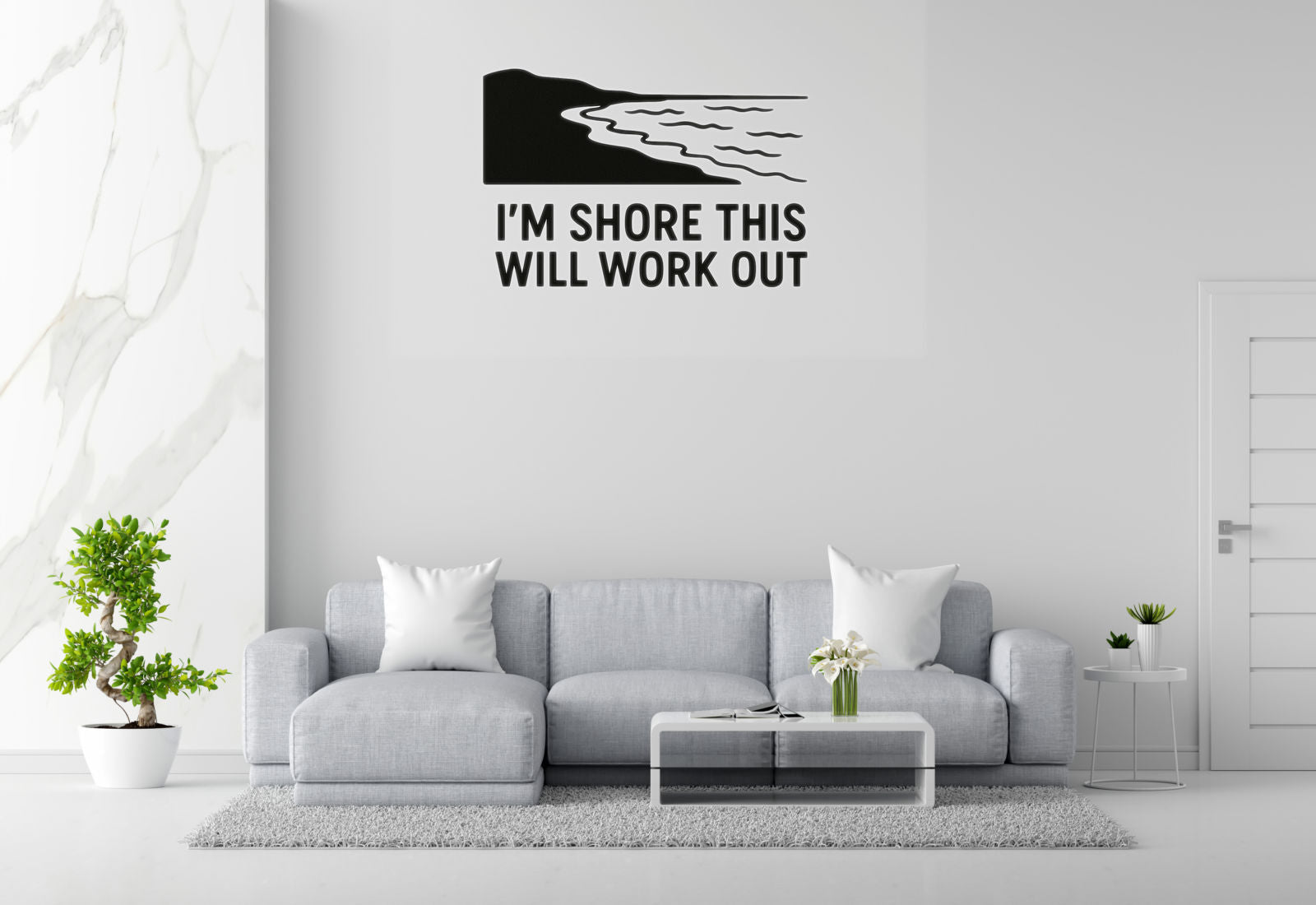 I'm Shore This Will Work Out - Funny Ocean Wall Decal Vinyl Sticker Removable