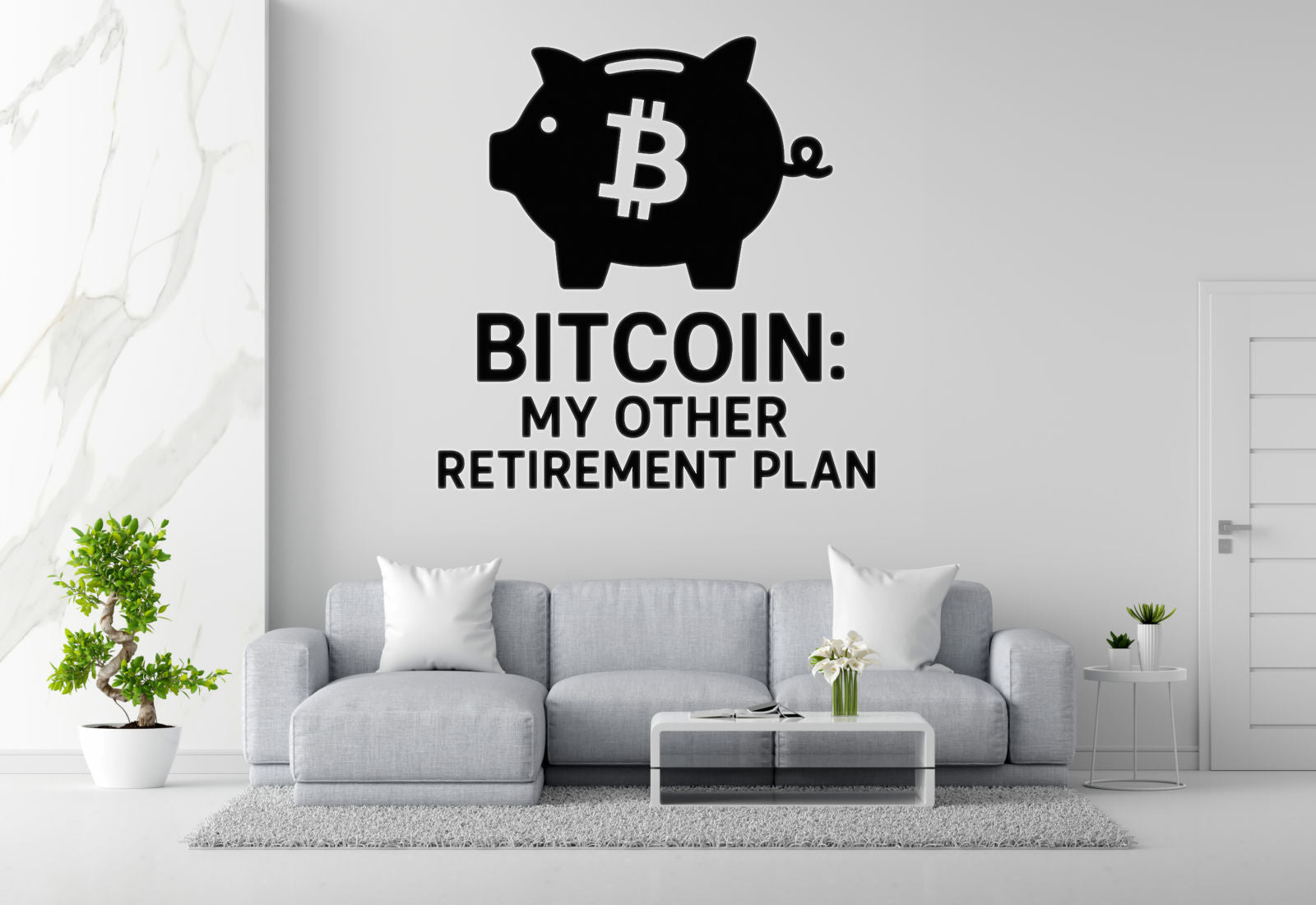 Bitcoin: My Other Retirement Plan - Bitcoin Wall Decal Vinyl Sticker Removable