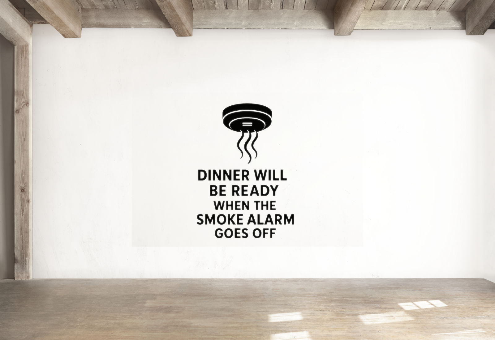 Dinner Will Be Ready When The Smoke Alarm Goes Off - Funny Kitchen Wall Decal Vinyl Sticker Removable