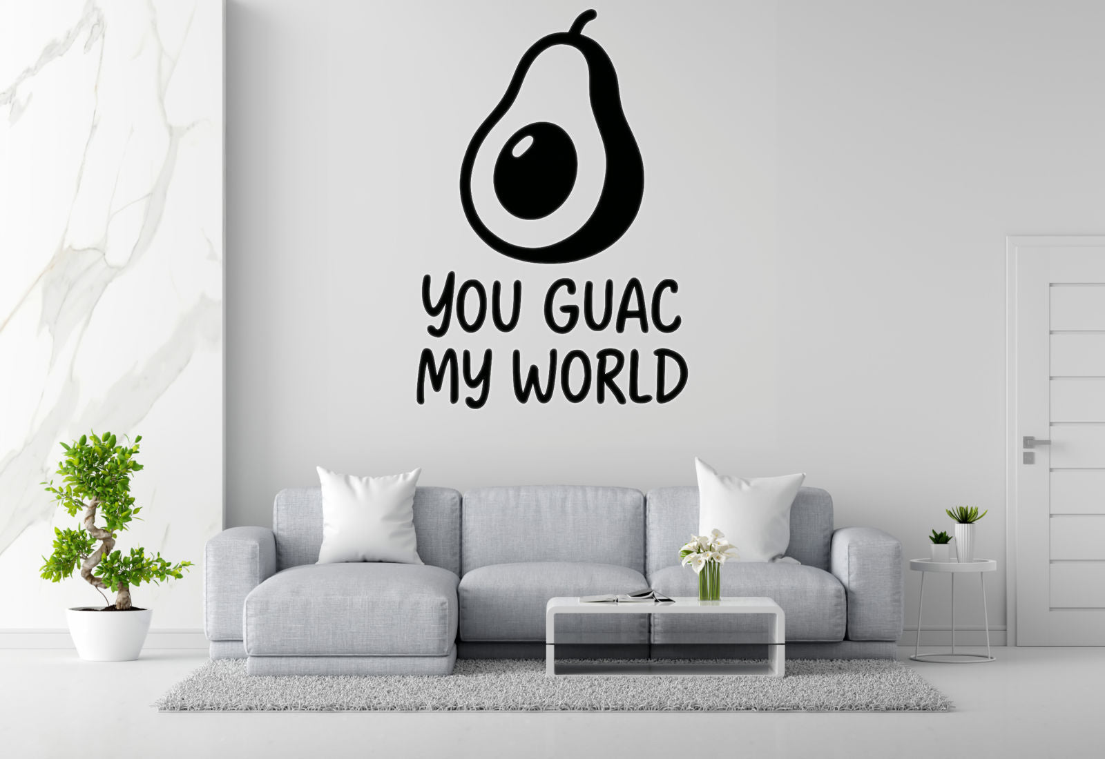 You Guac My World Removable Vinyl Decal for Indoor Walls