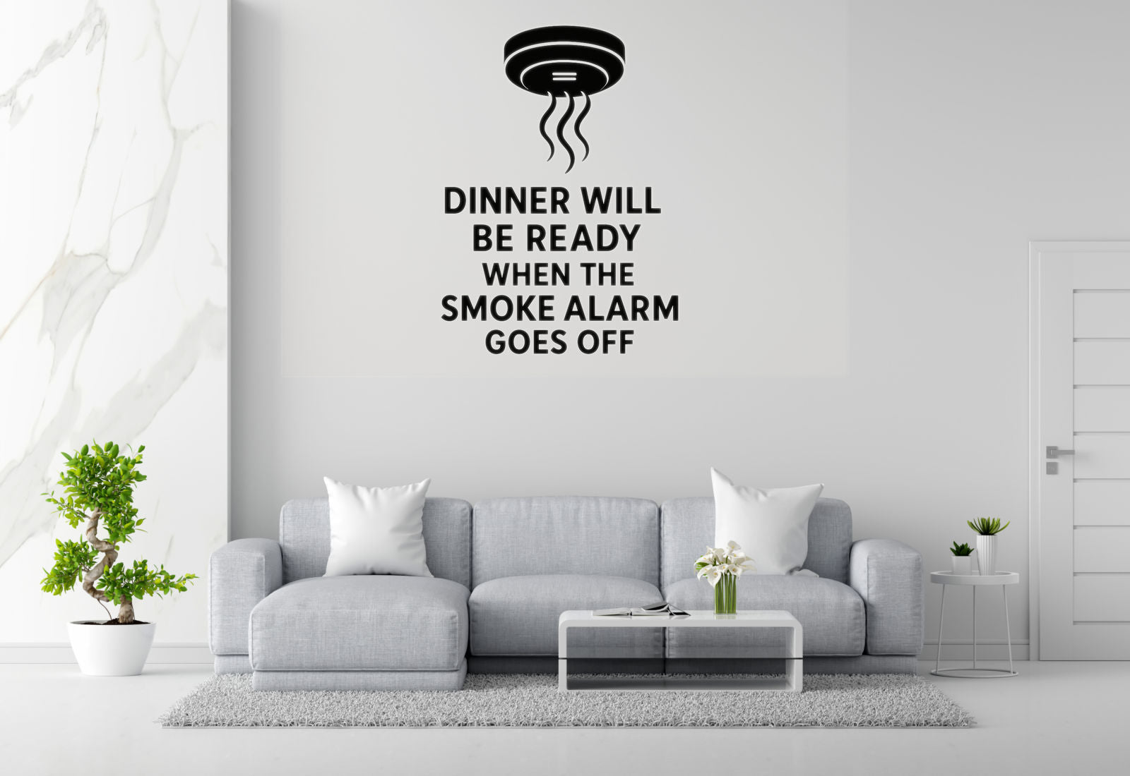 Dinner Will Be Ready When The Smoke Alarm Goes Off - Funny Kitchen Wall Decal Vinyl Sticker Removable