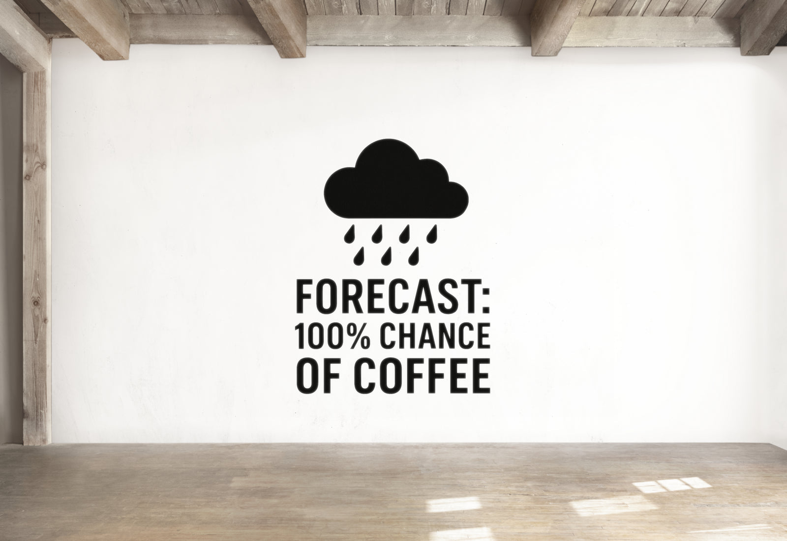 Coffee Wall Decal | Forecast: 100% Chance Of Coffee ??Matte Finish Vinyl Sticker