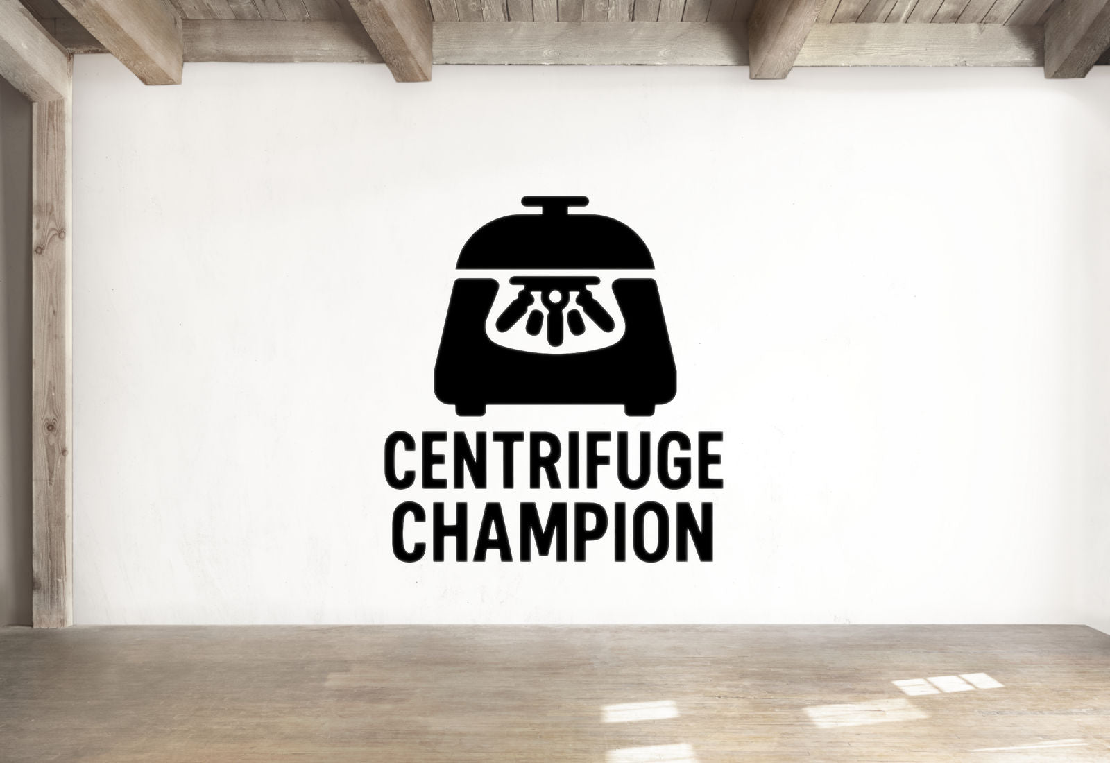 Centrifuge Champion - Funny Chemistry Wall Decal Vinyl Sticker Removable