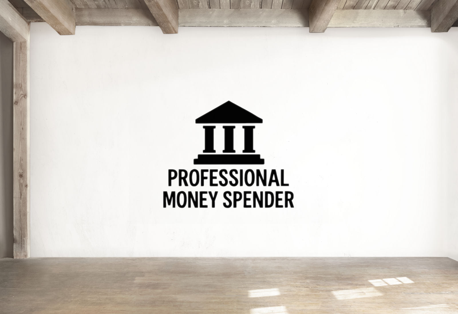 Professional Money Spender - Funny Banking Wall Decal Vinyl Sticker Removable