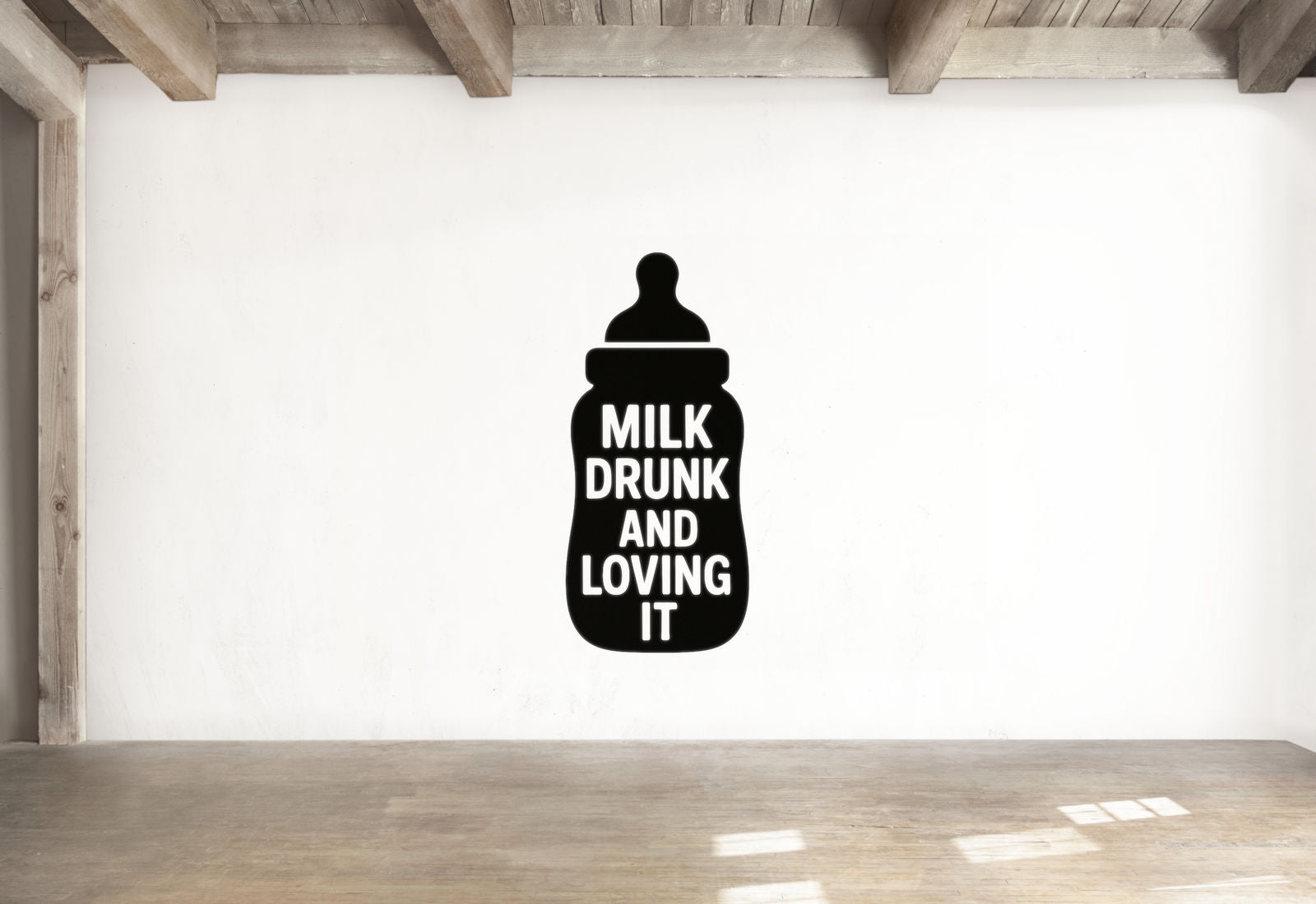 Milk Drunk And Loving It - Baby Bottle Wall Decal Vinyl Sticker Removable