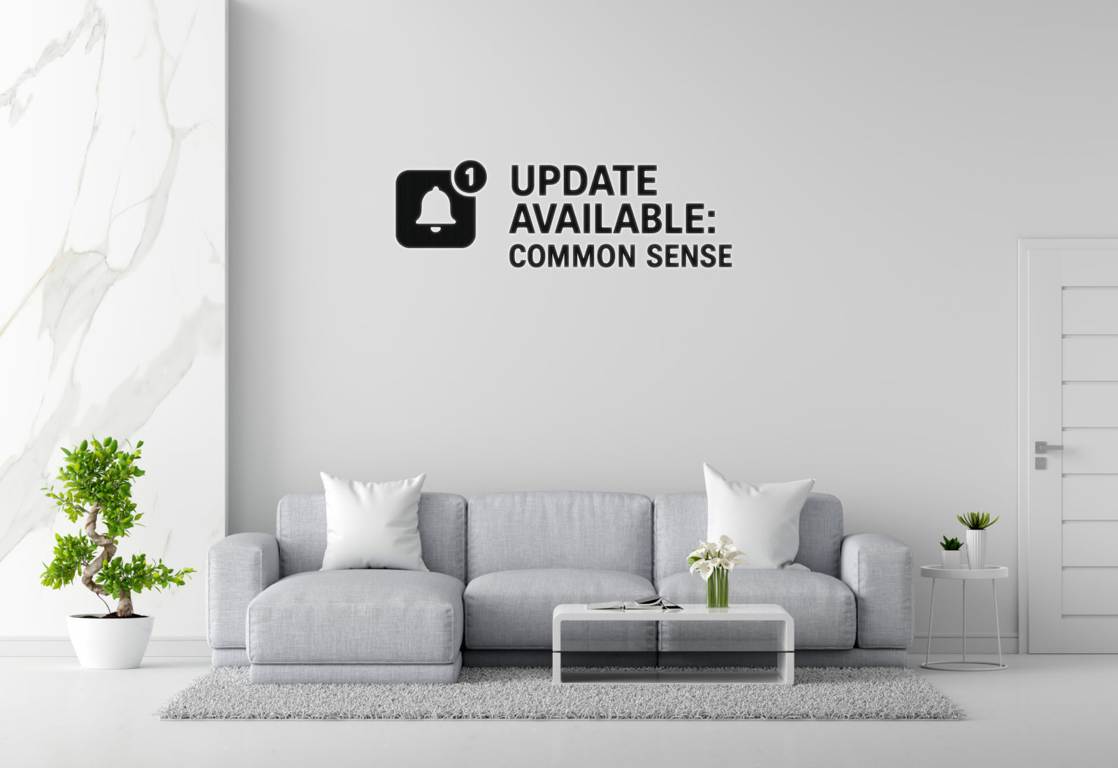 Update Available: Common Sense - Software Update Wall Decal Vinyl Sticker Removable