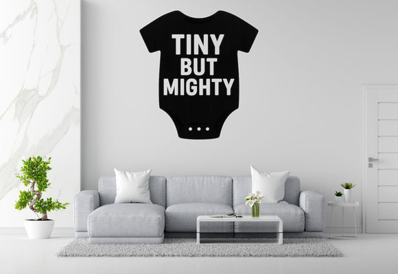 Tiny But Mighty - Baby Onesie Wall Decal Vinyl Sticker Removable