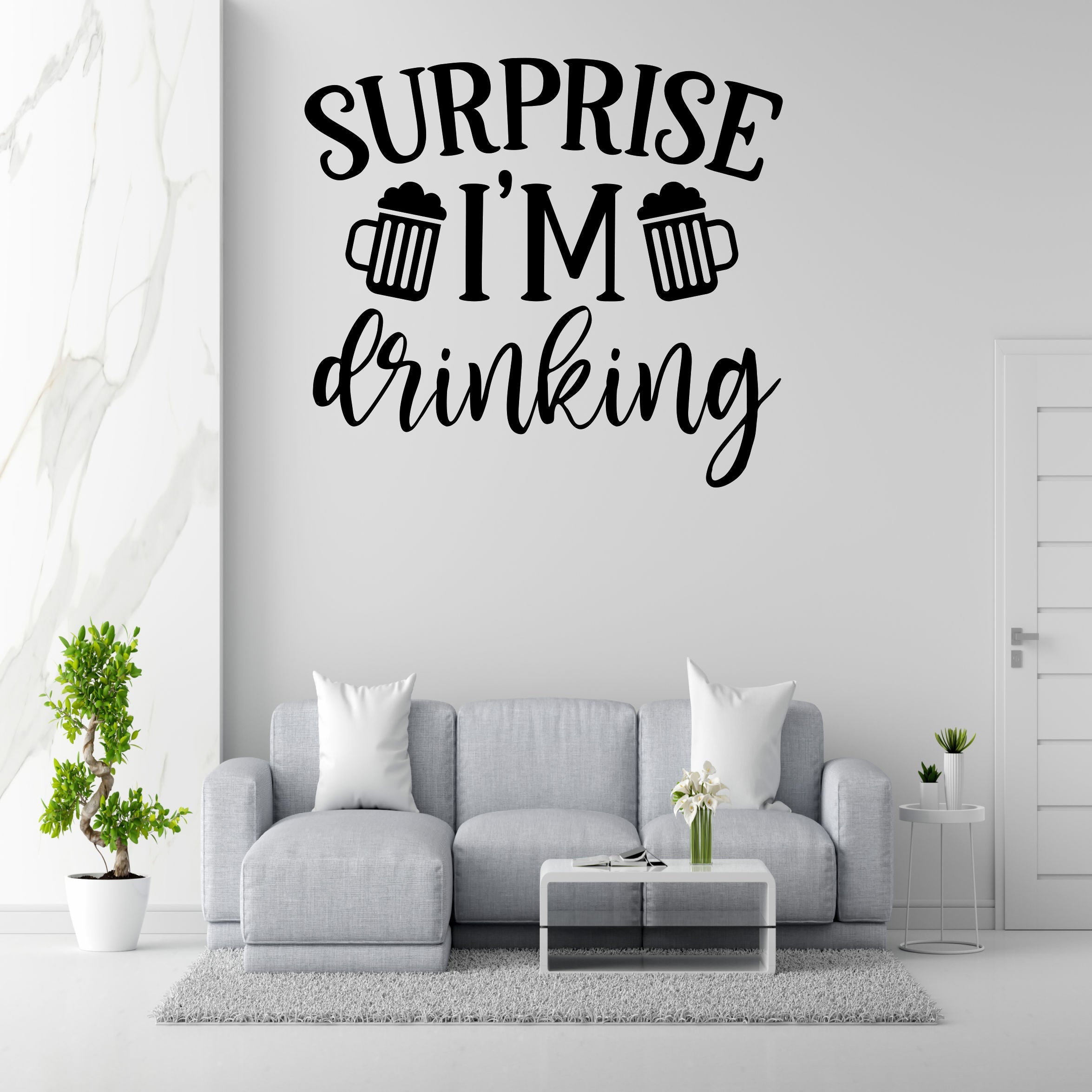 Surprise Drinking Removable Vinyl Decal for Interior Walls