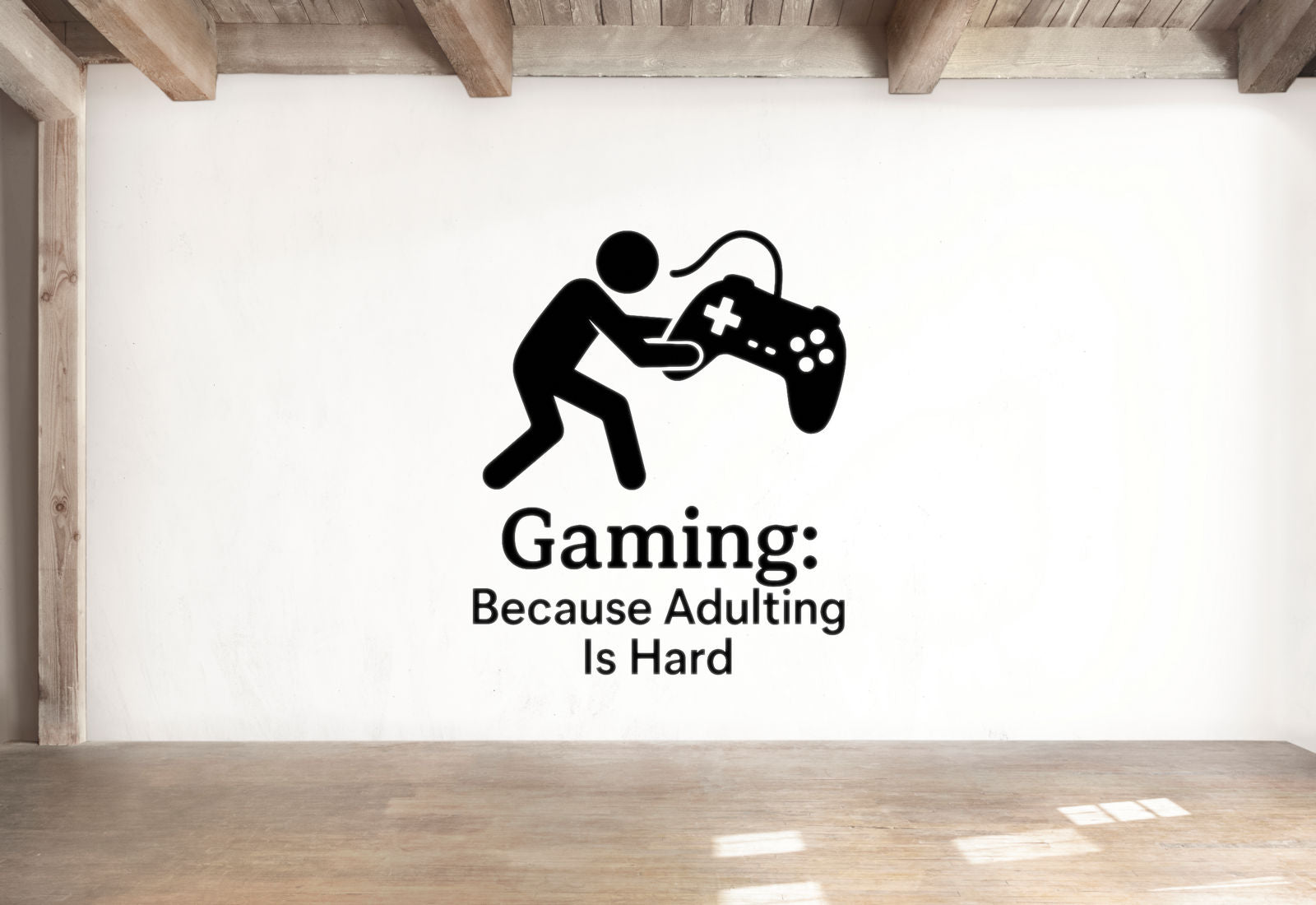 Gaming: Because Adulting Is Hard - Funny Gamer Wall Decal Vinyl Sticker Removable
