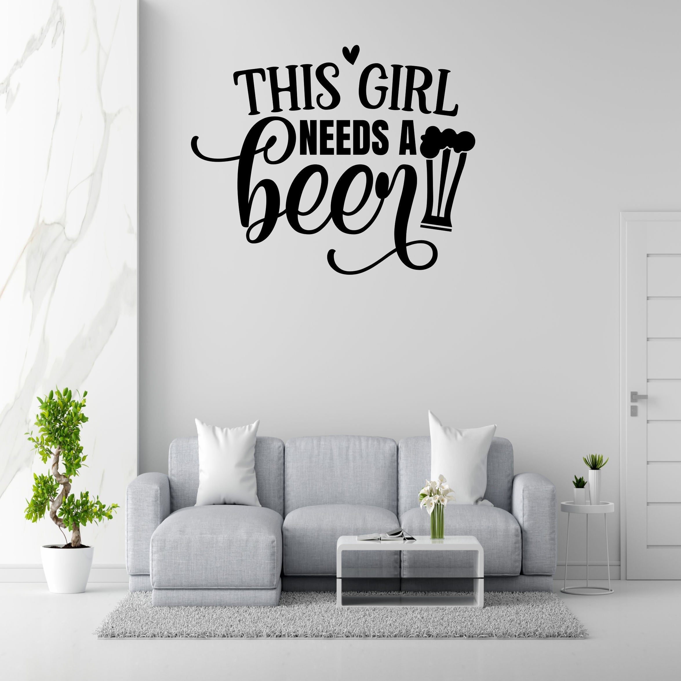 Girl Needs Beer Removable Vinyl Decal for Interior Walls