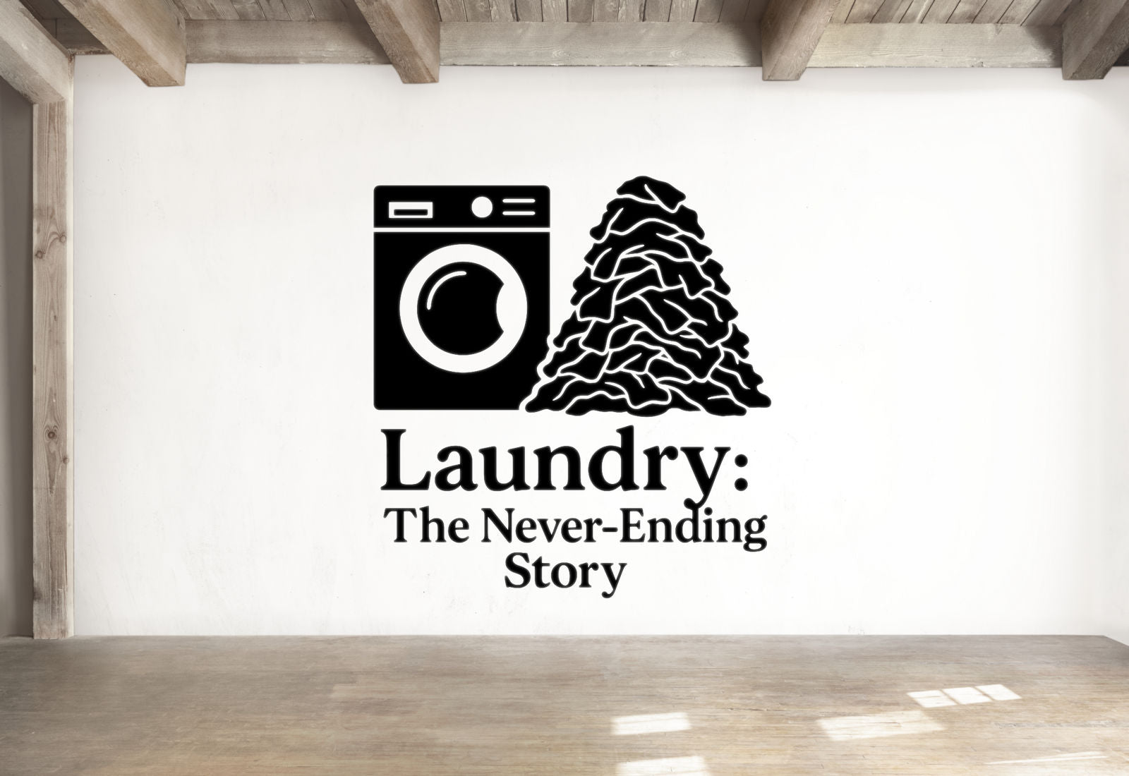 Laundry: The Never-Ending Story - Funny Laundry Room Wall Decal Vinyl Sticker Removable