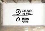 Wind Swirl Wall Decal - Gone With The Wind... And My Plans | Easy Apply Vinyl Sticker