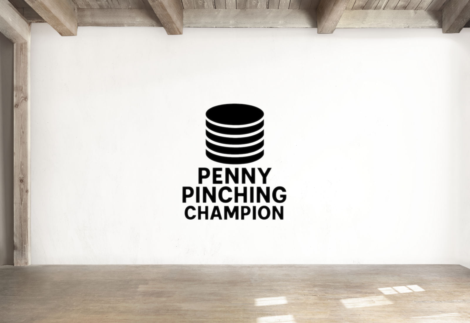 Penny Pinching Champion - Funny Banking Wall Decal Vinyl Sticker Removable