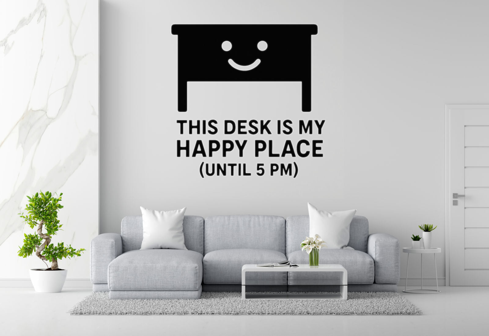 This Desk is My Happy Place (Until 5 PM) - Home Office Wall Decal Vinyl Sticker Removable