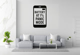 Battery At 1% Panic Mode - Smartphone Anxiety Wall Decal Vinyl Sticker Removable