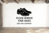 Please Remove Your Shoes (And Your Judgment) - Funny Entryway Wall Decal Vinyl Sticker Removable