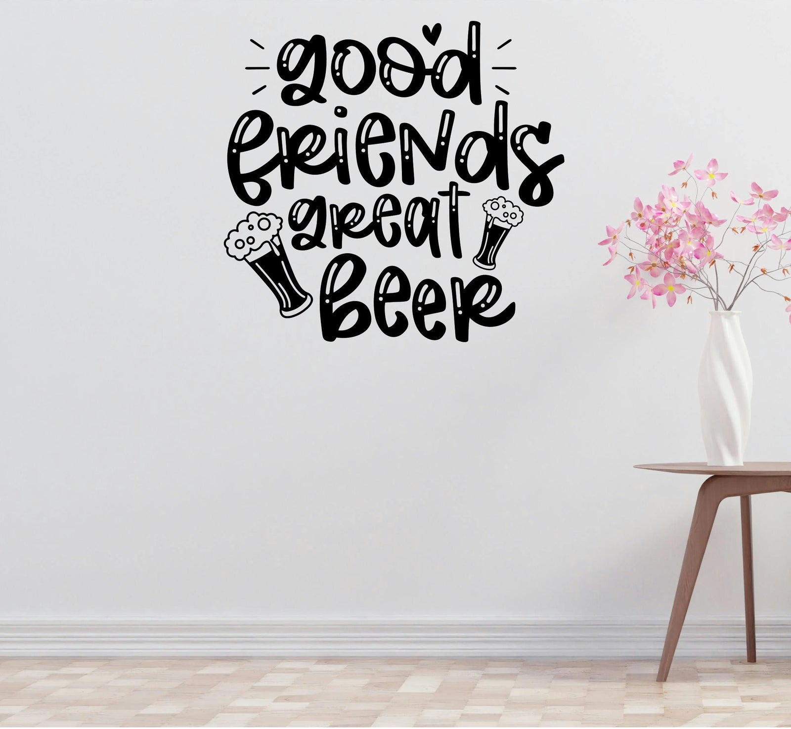 Friends Great Beer Removable Vinyl Decal for Interior Walls