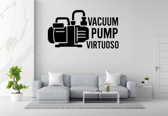Vacuum Pump Virtuoso - Funny Chemistry Wall Decal Vinyl Sticker Removable