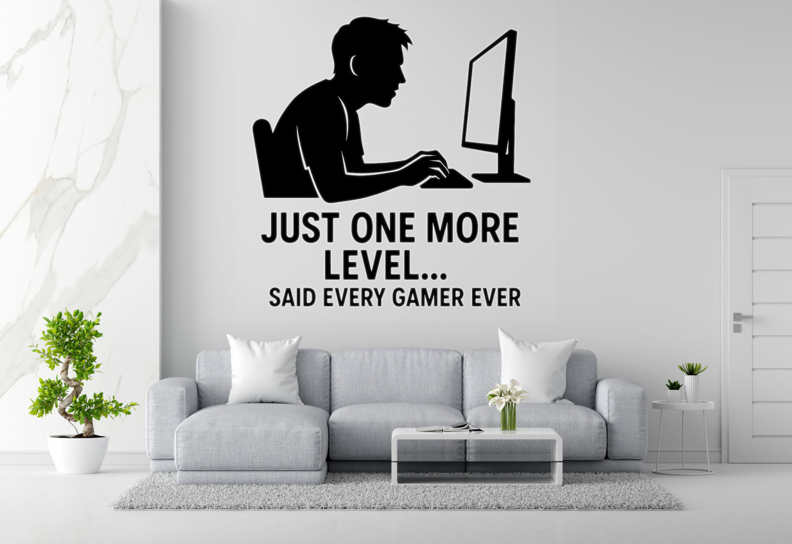 Just One More Level... Said Every Gamer Ever - Funny Wall Decal Vinyl Sticker Removable