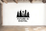 Future is Digital - Bitcoin Wall Decal Vinyl Sticker Removable