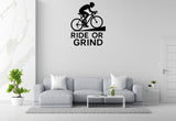 Ride or Grind - Cycling Sports Wall Decal Vinyl Sticker Removable