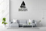 Seas Every Opportunity - Funny Ocean Wall Decal Vinyl Sticker Removable