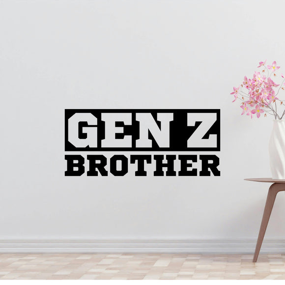 Gen Z Brother Removable Vinyl Decal for Interior Walls