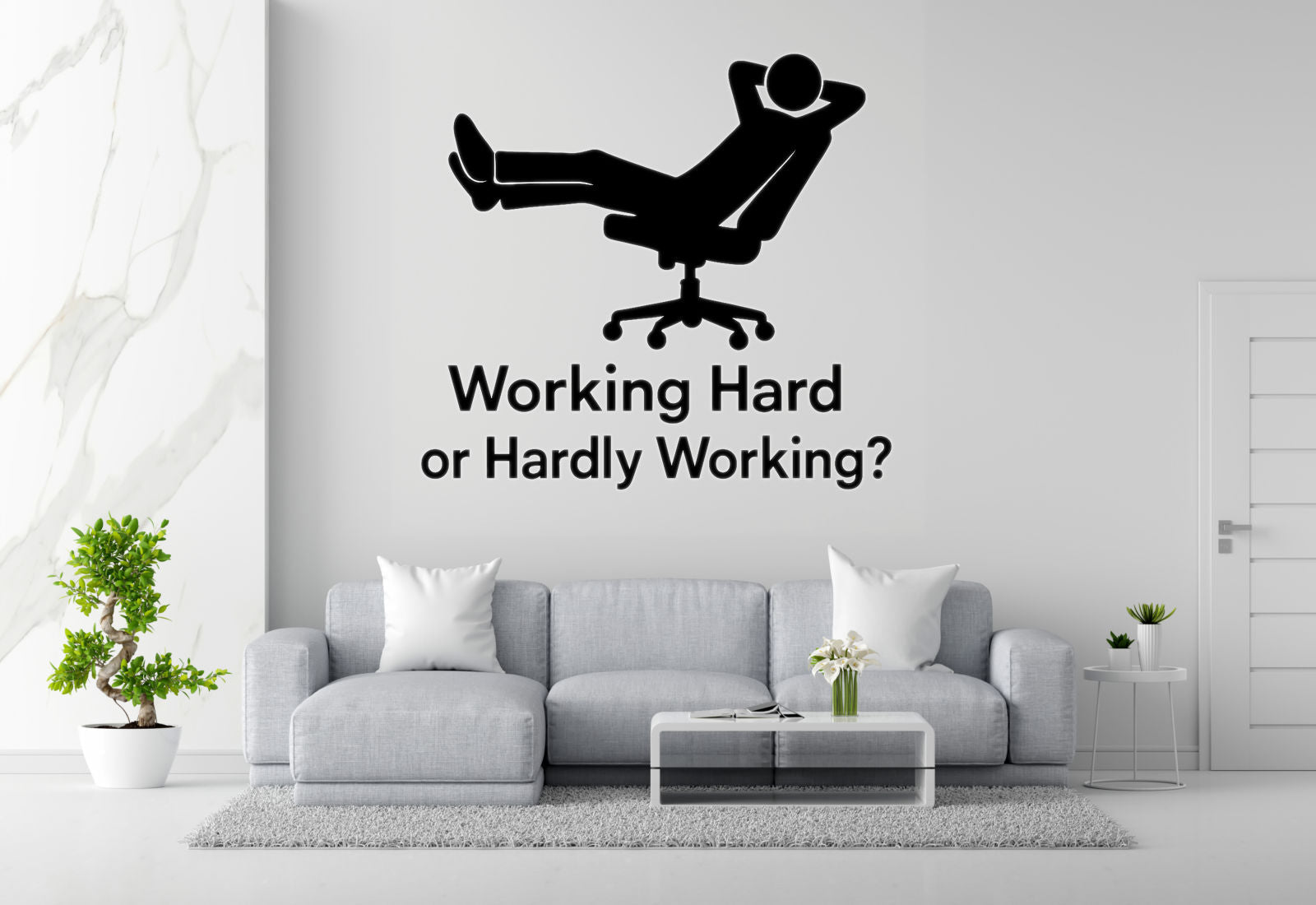 Working Hard or Hardly Working? - Funny Home Office Wall Decal Vinyl Sticker Removable