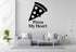 Pizza My Heart Removable Vinyl Decal for Indoor Walls