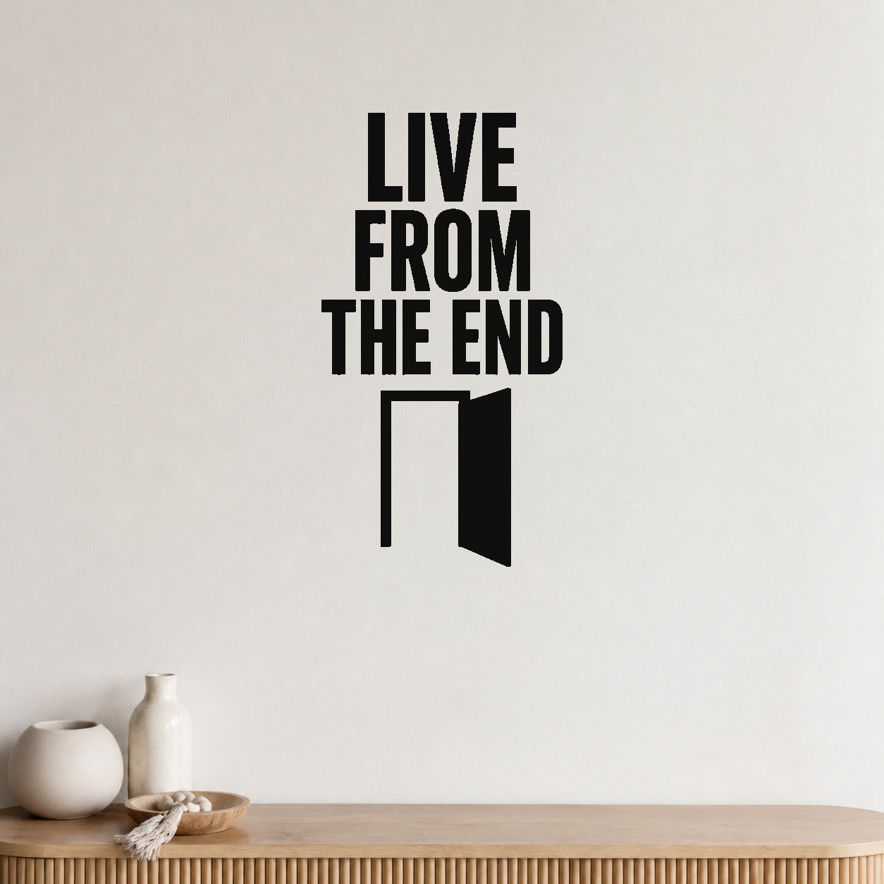 Alternate room view of the Live From the End removable vinyl wall decal.