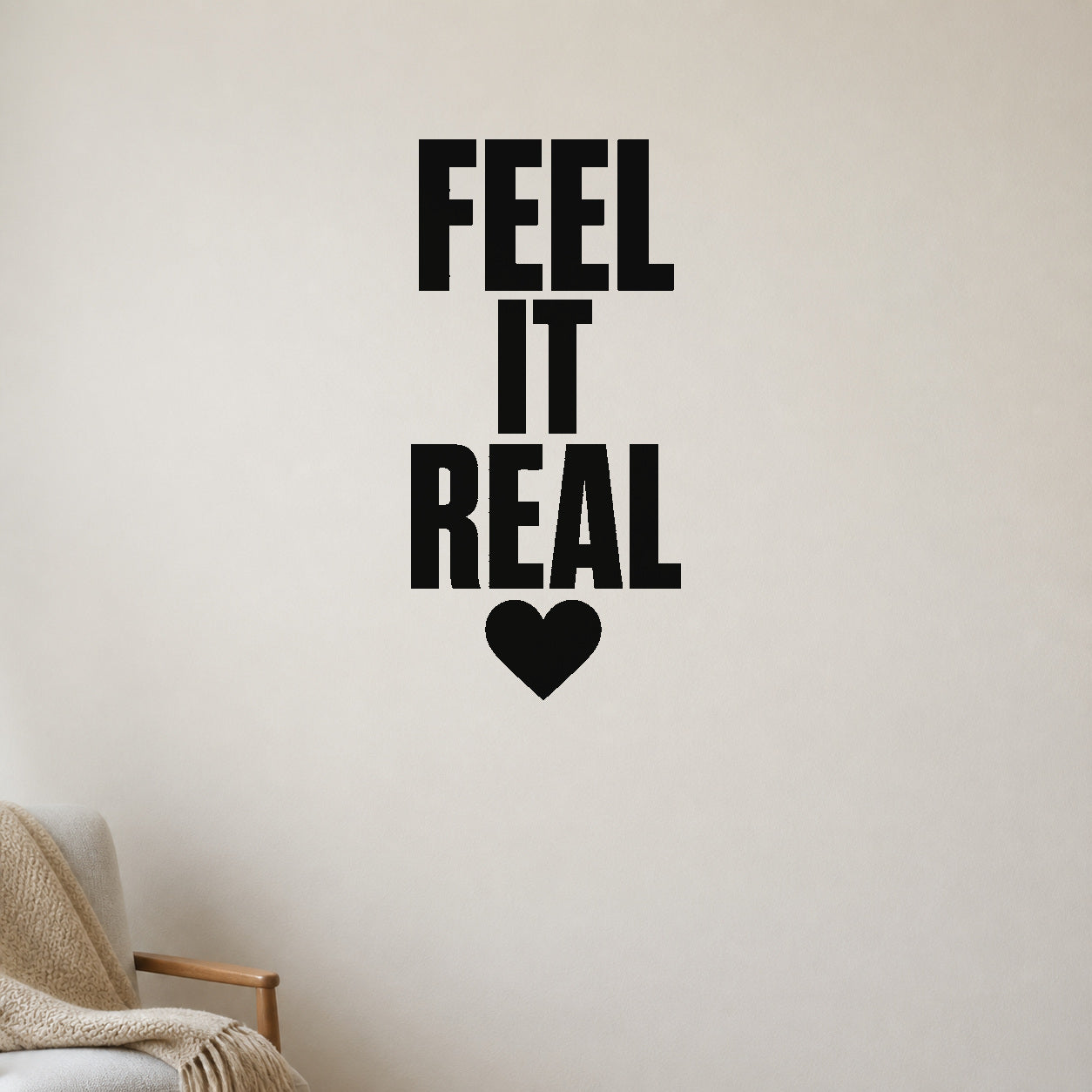 Feel It Real removable vinyl wall decal shown in a styled room.