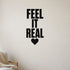 Feel It Real removable vinyl wall decal shown in a styled room.