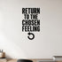 Alternate room view of the Return to the Chosen Feeling removable vinyl wall decal.