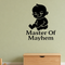 Master Of Mayhem - Funny Baby Room Wall Decal Vinyl Sticker Removable shown as a removable vinyl wall decal in a category-appropriate room