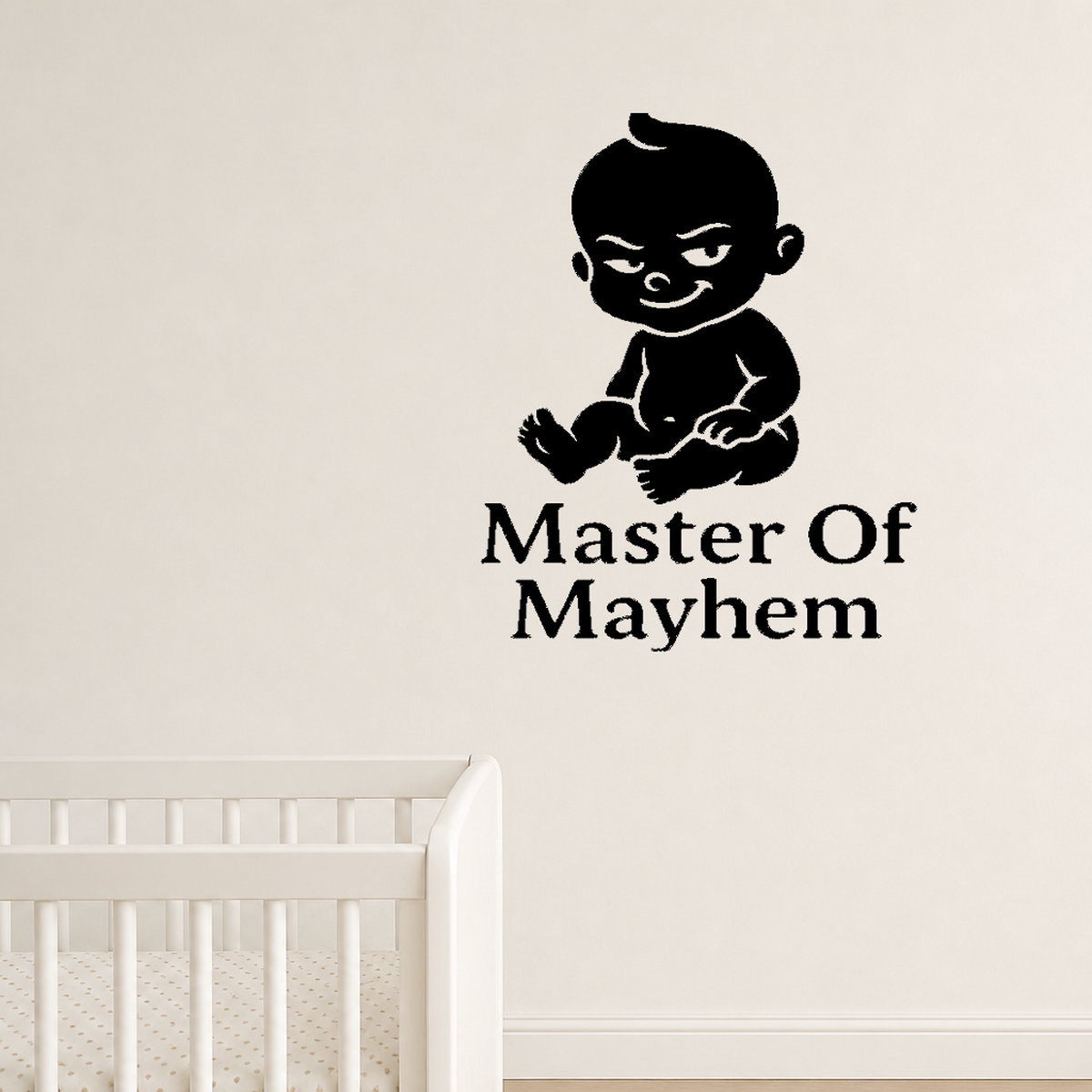 Master Of Mayhem - Funny Baby Room Wall Decal Vinyl Sticker Removable shown as a removable vinyl wall decal in a second room setting