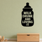 Milk Drunk And Loving It - Baby Bottle Wall Decal Vinyl Sticker Removable shown as a removable vinyl wall decal in a category-appropriate room