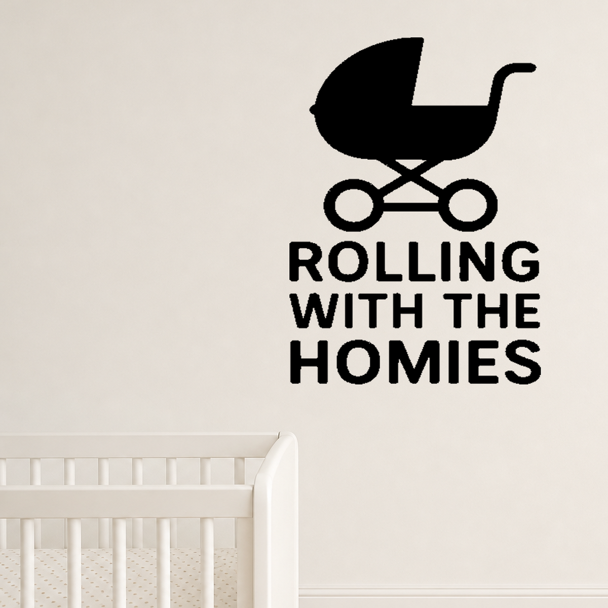 Rolling With The Homies - Baby Stroller Wall Decal Vinyl Sticker Removable shown as a removable vinyl wall decal in a category-appropriate room