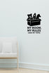 My Room, My Rules (and My Toys) wall decal shown in a second baby room setting