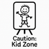 Caution: Kid Zone - Removable Vinyl Wall Decal Sticker