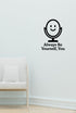 Always Be Yourself, You wall decal shown in a second baby room setting