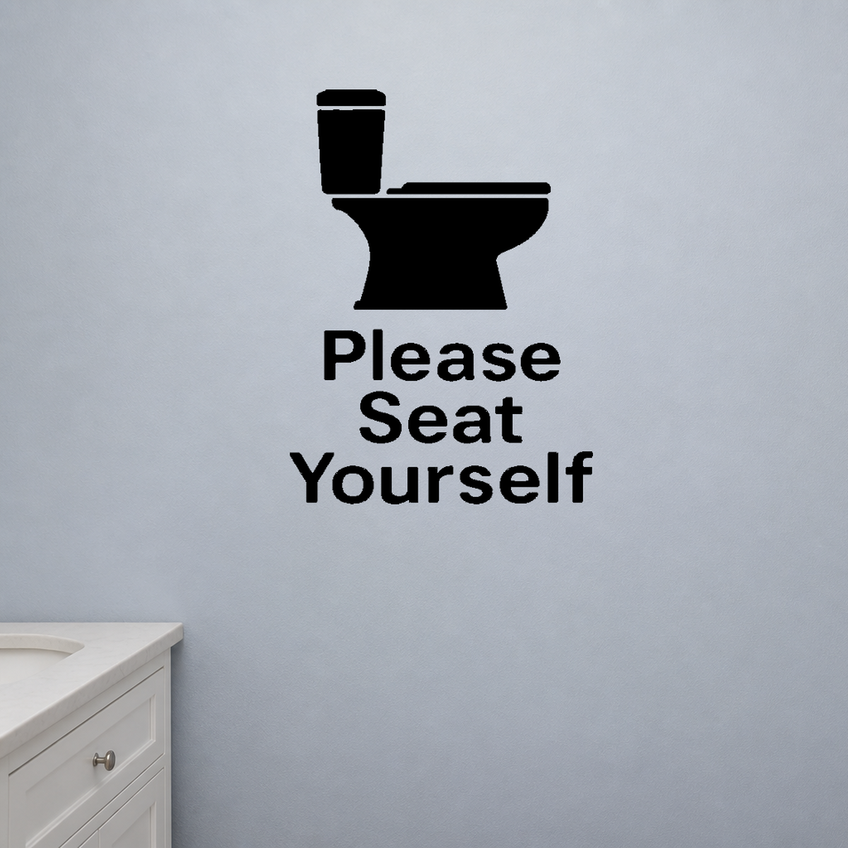 Please Seat Yourself - Funny Bathroom Wall Decal Vinyl Sticker Removable shown as a removable vinyl wall decal in a second room setting