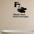 Wash Your Hands Thoroughly! - Funny Bathroom Wall Decal Vinyl Sticker Removable shown as a removable vinyl wall decal in a category-appropriate room