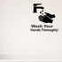 Wash Your Hands Thoroughly! - Funny Bathroom Wall Decal Vinyl Sticker Removable shown as a removable vinyl wall decal in a second room setting
