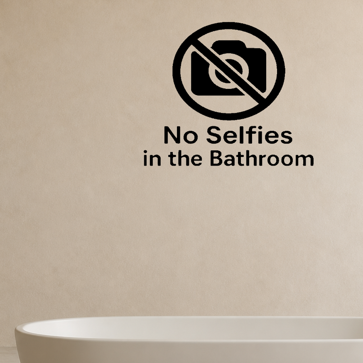 No Selfies in the Bathroom - Funny Bathroom Wall Decal Vinyl Sticker Removable shown as a removable vinyl wall decal in a category-appropriate room