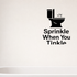 Sprinkle When You Tinkle - Funny Bathroom Wall Decal Vinyl Sticker Removable shown as a removable vinyl wall decal in a second room setting